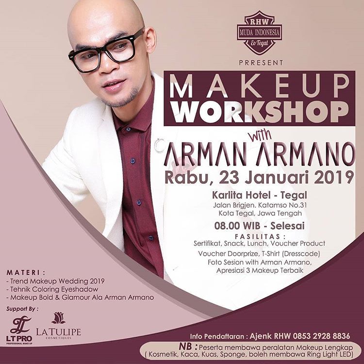 EVENT TEGAL - MAKE UP WORKSHOP WITH ARMAN ARMANO